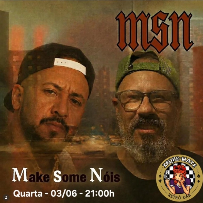 Evento make-some-nois-no-xeque-mate-retro-bar